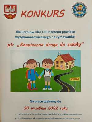 obraz przedstawia plakat konkursowy z napisem Bezpieczna droga do szkoły oraz danymi kontaktowymi gdzie przesłać pracę